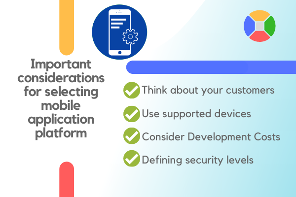 Important considerations for selecting mobile application platform